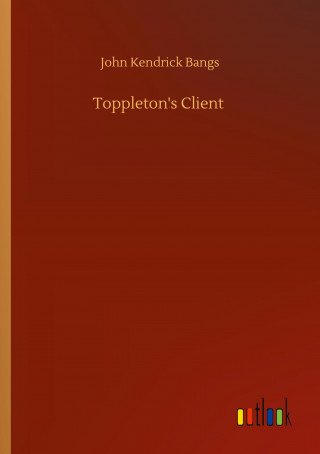 Toppleton's Client