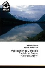 Modelisation de L'intensite Pluviale au Sahara (Ouargla, Algerie)