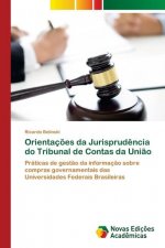 Orientacoes da Jurisprudencia do Tribunal de Contas da Uniao