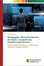 Navegacao, Reconhecimento de Gesto e Controle de Interface pelo Kinect