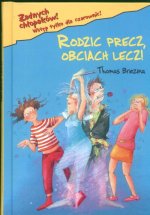 Żadnych chłopaków. Rodzic precz obciach lecz. Tom 17