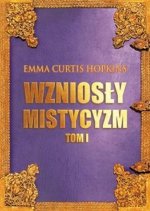 Wzniosły Mistycyzm Tom 1