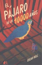 El pájaro de los 10000 años
