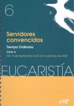 Servidores convencidos (Eucaristía nº 6/2020)