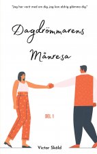 Dagdrömmarens m?nresa