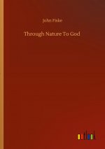 Through Nature To God