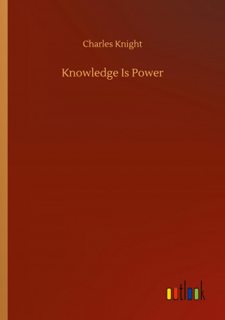Knowledge Is Power
