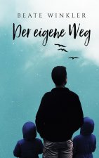 eigene Weg