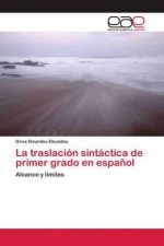 La traslación sintáctica de primer grado en espa?ol
