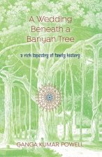 Wedding Beneath a Banyan Tree