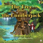 Tree and the Lumberjack