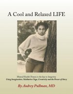 Cool and Relaxed LIFE