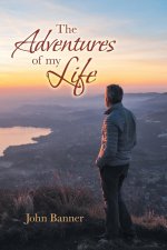 Adventures of My Life