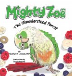 Mighty Zoe