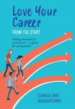 Love Your Career from the Start