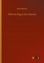 With the Flag in the Channel