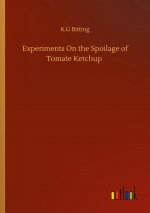 Experiments On the Spoilage of Tomate Ketchup