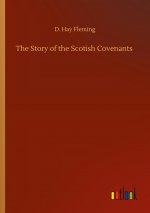 Story of the Scotish Covenants