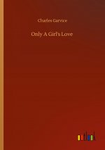 Only A Girl's Love