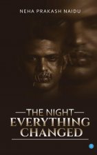Night Everything changed