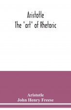 Aristotle; The art of rhetoric