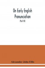 On early English pronunciation
