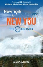 New York to NEW YOU : THE 31/7 ODYSSEY