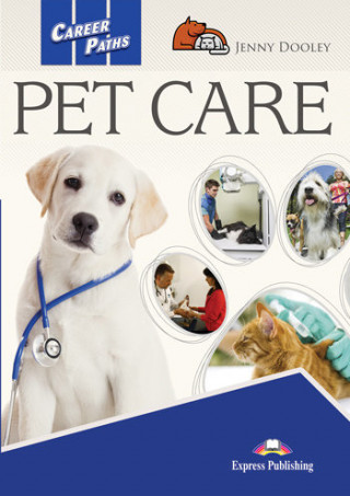 Career Paths. Pet Care. Student's Book + kod DigiBook