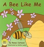 Bee Like Me
