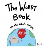 Worst Book in the Whole Entire World