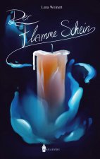 Der Flamme Schein