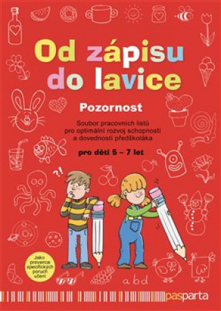 Od zápisu do lavice Pozornost