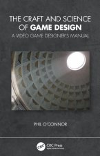 Craft and Science of Game Design