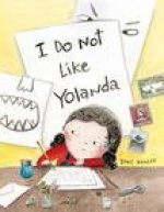 I Do Not Like Yolanda