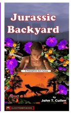 Jurassic Backyard: A Philosophical Dark Fantasy