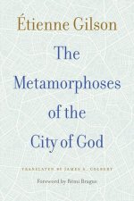 Metamorphoses of the City of God