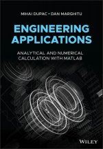 Engineering Applications - Analytical and Numerical Calculation with MATLAB 2e