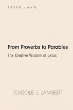 From Proverbs to Parables