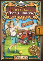 Magic of Golf at Hook's Hideaway