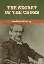 Secret of the Cross