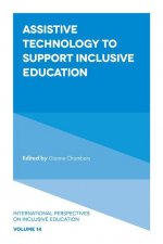 Assistive Technology to Support Inclusive Education