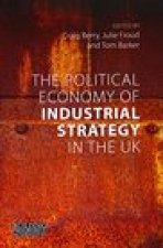 Political Economy of Industrial Strategy in the UK