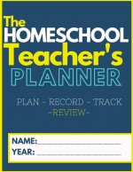 Homeschool Teacher's Planner