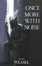 Once More with Noise