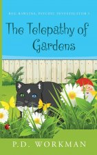 Telepathy of Gardens