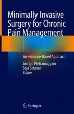 Minimally Invasive Surgery for Chronic Pain Management