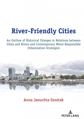 River-Friendly Cities