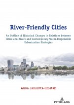 River-Friendly Cities