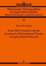 Book Value Categories and the Acceptance of Technological Changes in English Book Production