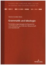 Grammatik und Ideologie; Feminisierungsstrategien im Russischen und Polnischen aus Sicht der Wissenschaft und Gesellschaft
